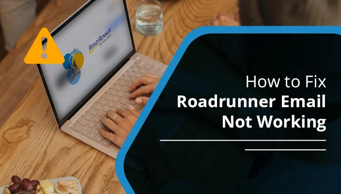 How to Fix Roadrunner Email Not Working Issue