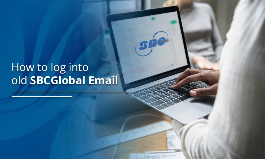 How to Log Into Old SBCGlobal Email – RESOLVED!